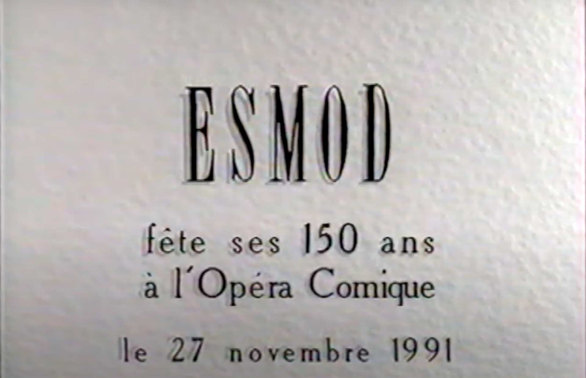 150 ans d’ESMOD à l’Opéra Comique à Paris en 1991.